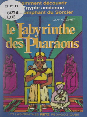 cover image of Le labyrinthe des Pharaons